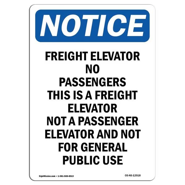 Safety Sign, OSHA Notice, 18